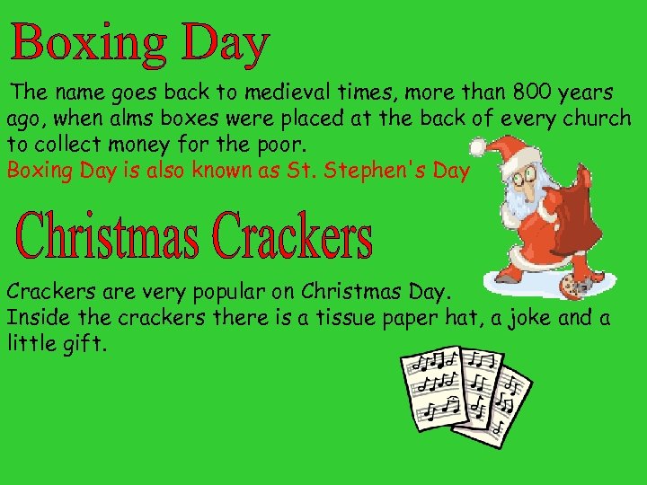 The name goes back to medieval times, more than 800 years ago, when alms