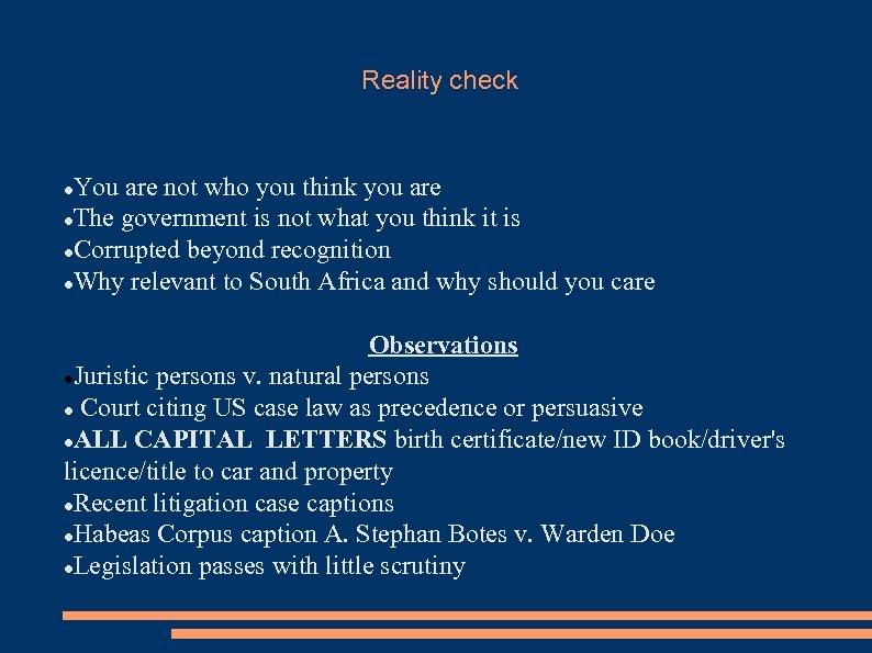 Reality check You are not who you think you are The government is not