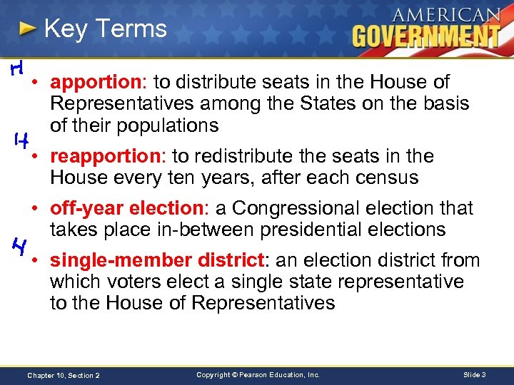 Key Terms • apportion: to distribute seats in the House of Representatives among the