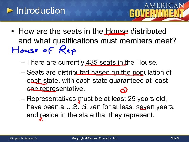 Introduction • How are the seats in the House distributed and what qualifications must