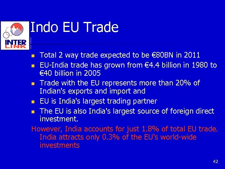 Indo EU Trade Total 2 way trade expected to be € 80 BN in