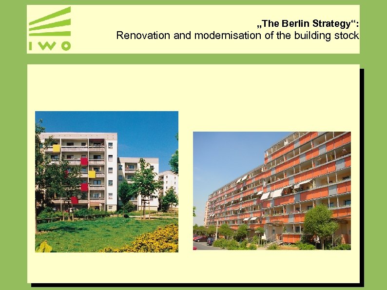 „The Berlin Strategy“: Renovation and modernisation of the building stock 