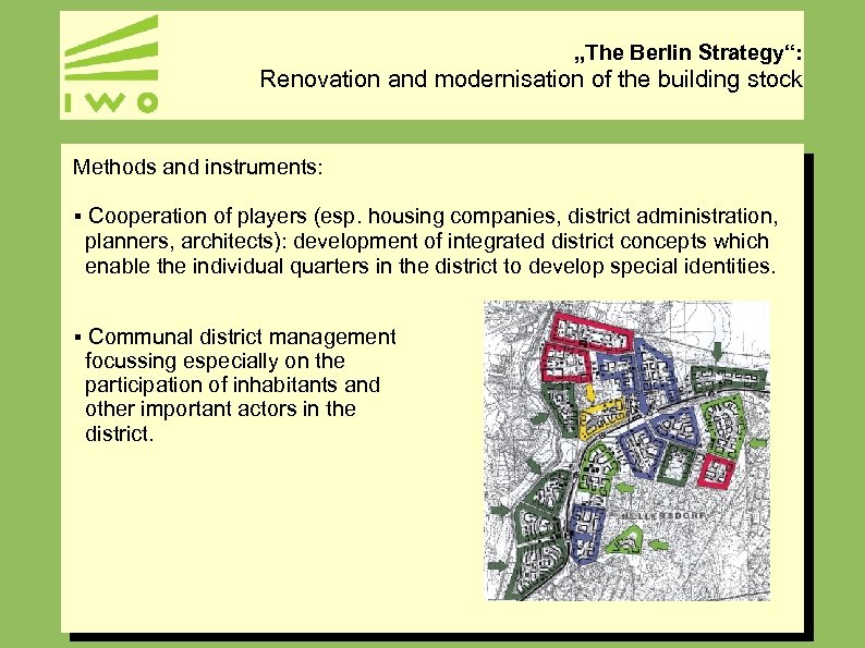 „The Berlin Strategy“: Renovation and modernisation of the building stock Methods and instruments: §