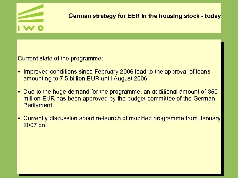 German strategy for EER in the housing stock - today Current state of the