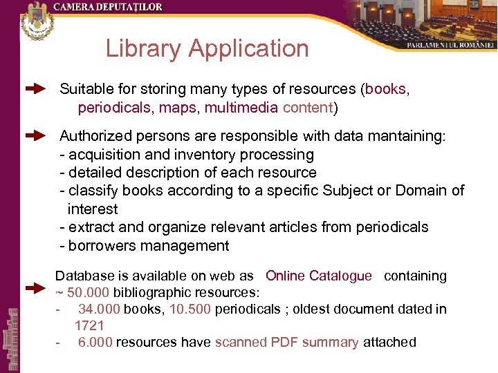 Library Application Suitable for storing many types of resources (books, periodicals, maps, multimedia content)