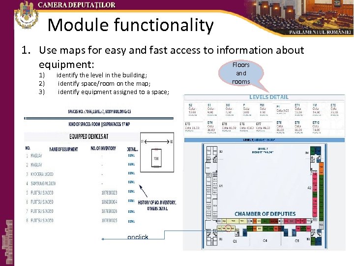 Module functionality 1. Use maps for easy and fast access to information about Floors