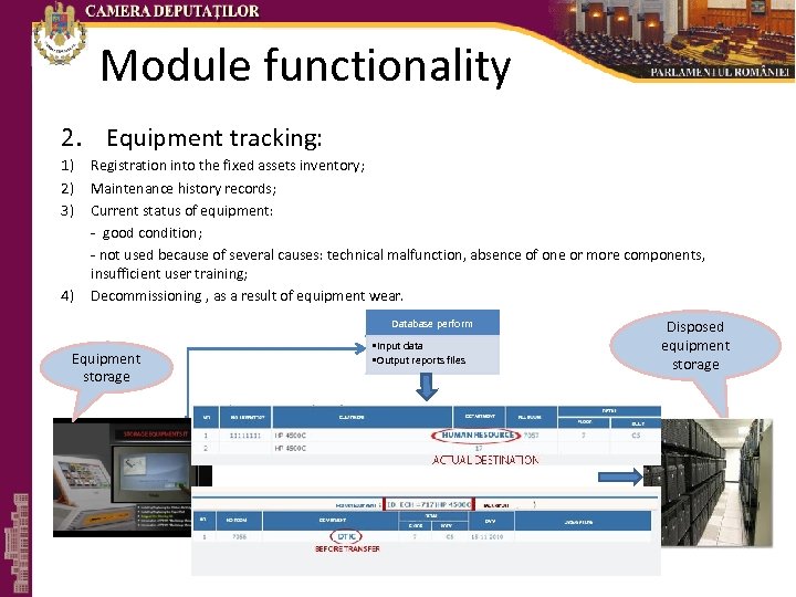 Module functionality 2. Equipment tracking: 1) 2) 3) 4) Registration into the fixed assets