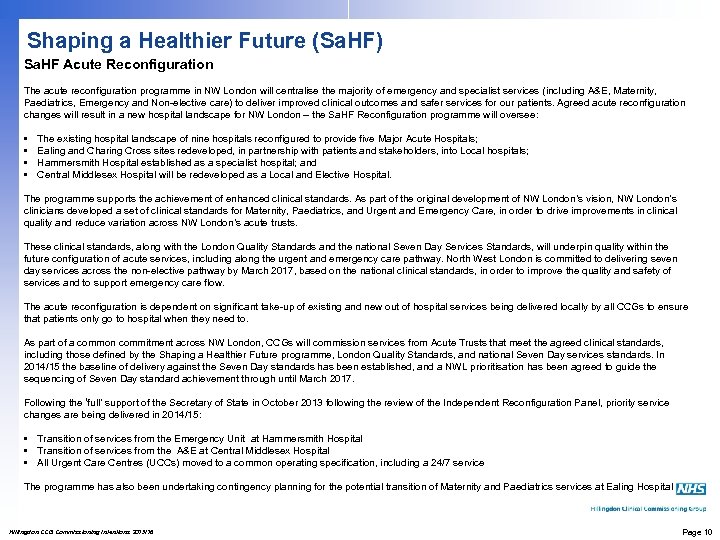 Shaping a Healthier Future (Sa. HF) Sa. HF Acute Reconfiguration The acute reconfiguration programme