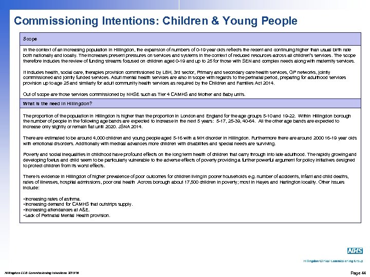 Commissioning Intentions: Children & Young People Scope In the context of an increasing population