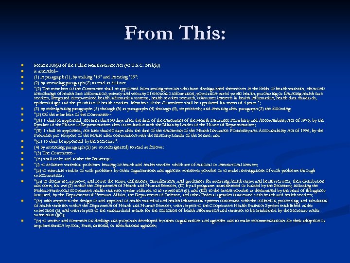 From This: n n n n n Section 306(k) of the Public Health Service
