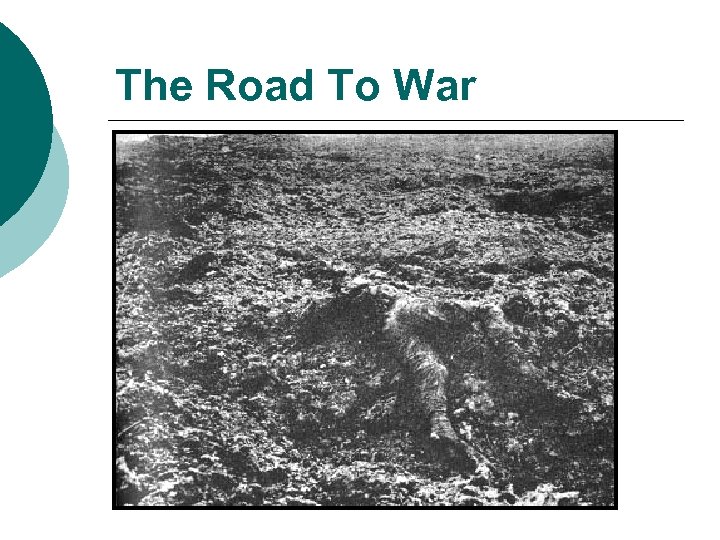 The Road To War 
