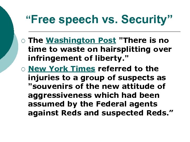 “Free speech vs. Security” ¡ ¡ The Washington Post 