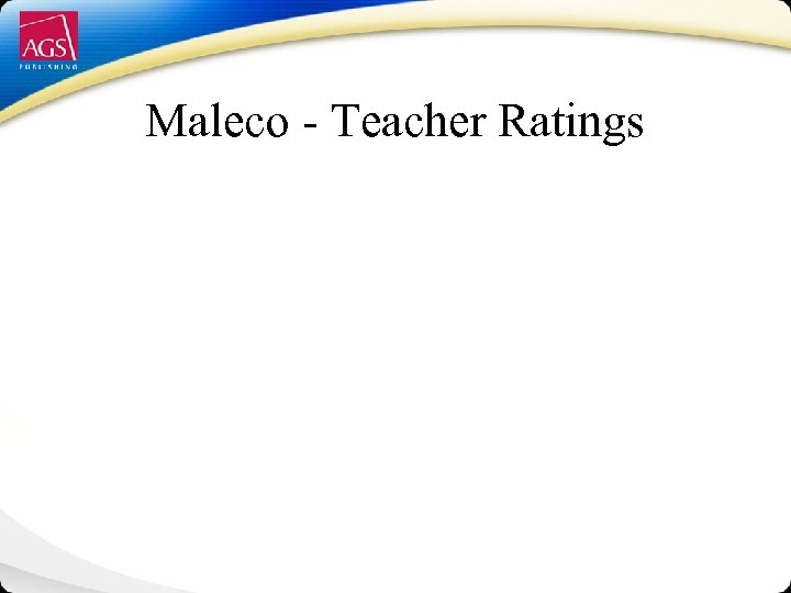 Maleco - Teacher Ratings 