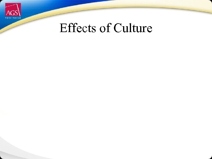 Effects of Culture 