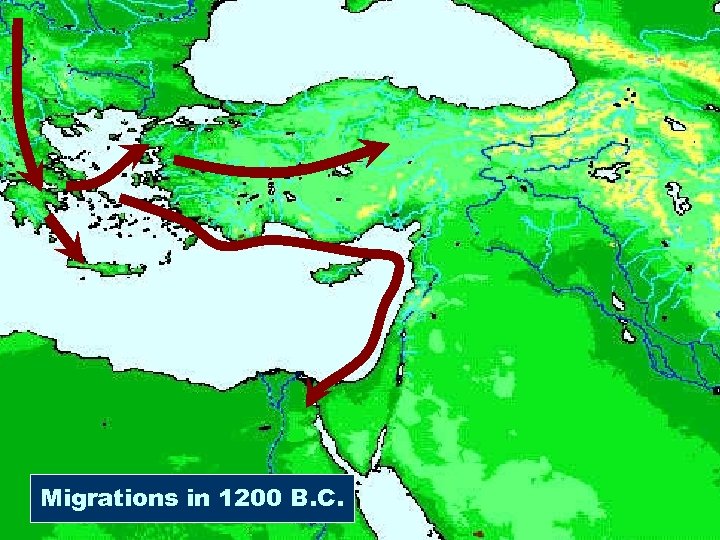 Migrations in 1200 B. C. 