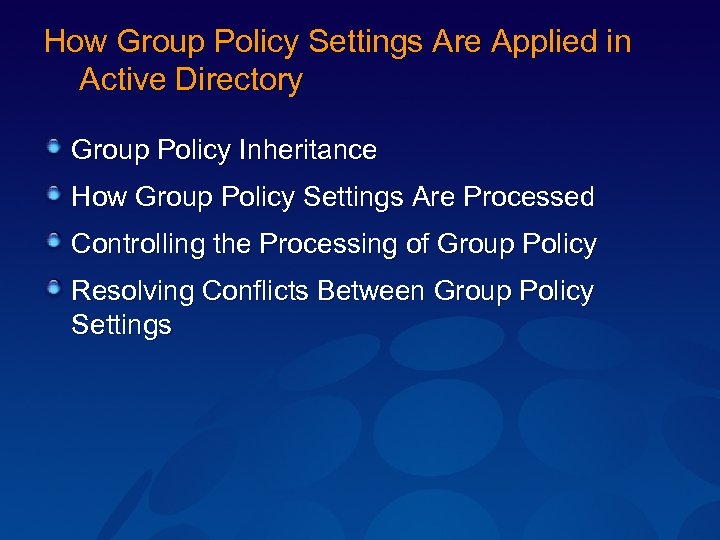 How Group Policy Settings Are Applied in Active Directory Group Policy Inheritance How Group