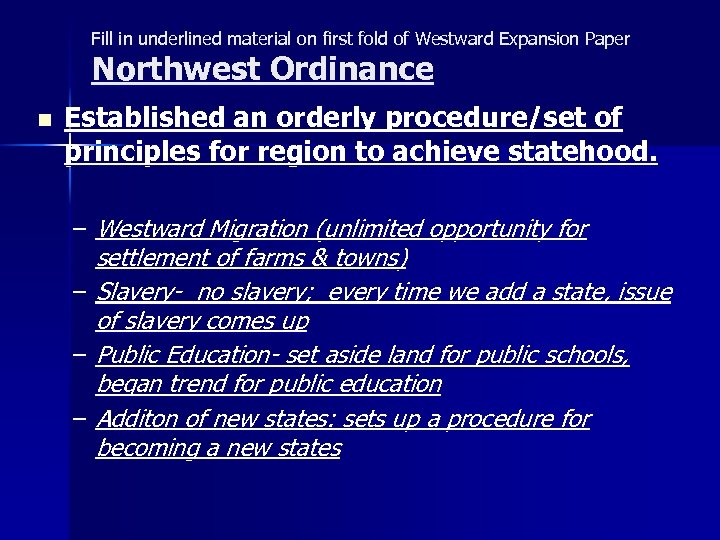 Fill in underlined material on first fold of Westward Expansion Paper Northwest Ordinance n