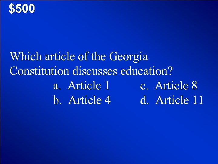 © Mark E. Damon - All Rights Reserved $500 Which article of the Georgia