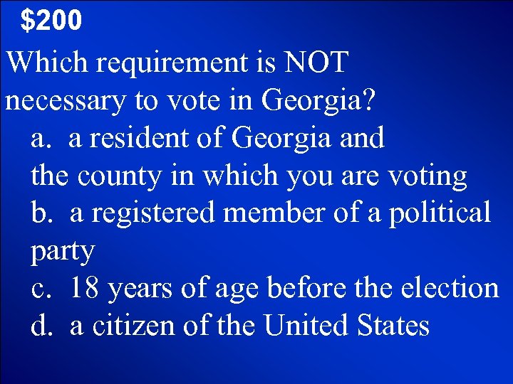 © Mark E. Damon - All Rights Reserved $200 Which requirement is NOT necessary