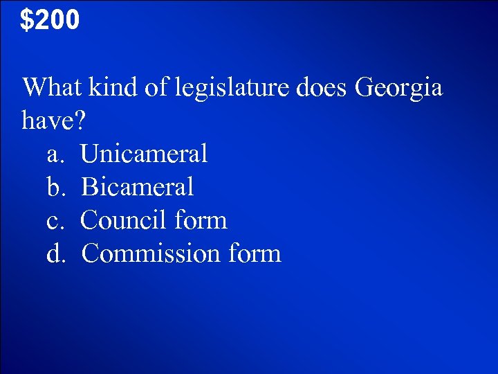 © Mark E. Damon - All Rights Reserved $200 What kind of legislature does