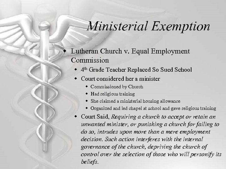 Ministerial Exemption w Lutheran Church v. Equal Employment Commission w 4 th Grade Teacher