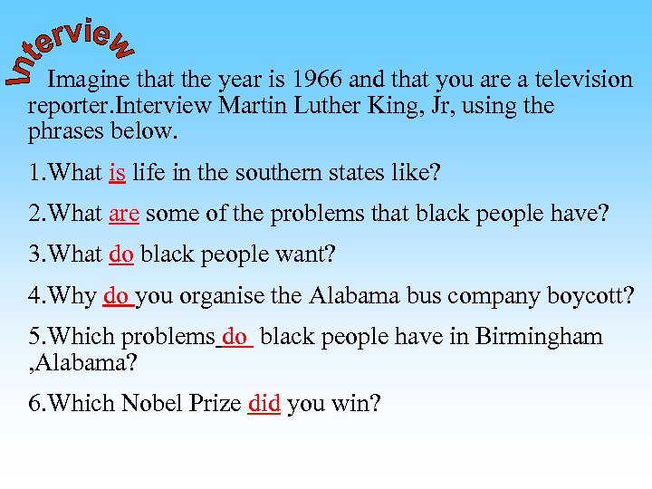  Imagine that the year is 1966 and that you are a television reporter.