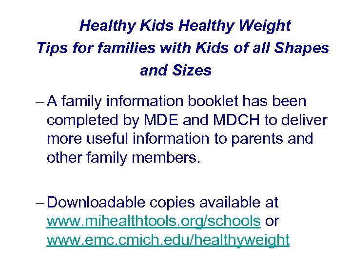 Healthy Kids Healthy Weight Tips for families with Kids of all Shapes and Sizes