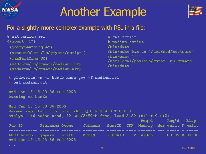 Another Example For a slightly more complex example with RSL in a file: %