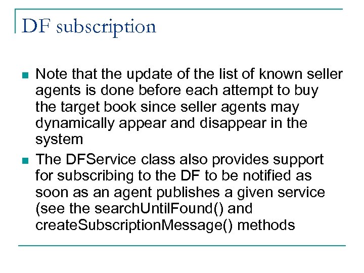 DF subscription n n Note that the update of the list of known seller