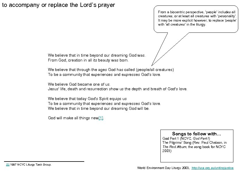 to accompany or replace the Lord’s prayer From a biocentric perspective, ‘people’ includes all