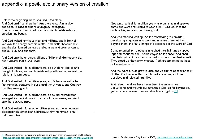 appendix- a poetic evolutionary version of creation Before the beginning there was God, God