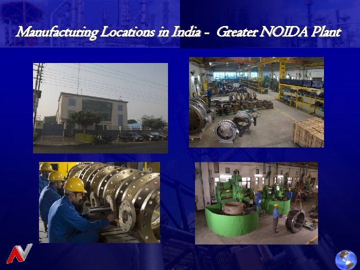 Manufacturing Locations in India - Greater NOIDA Plant 