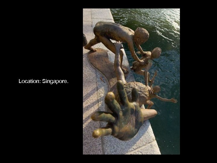 Location: Singapore. 