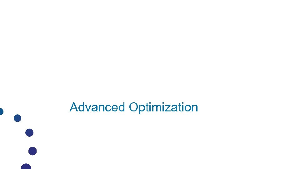 Advanced Optimization 