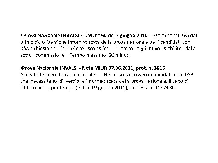  • Prova Nazionale INVALSI - C. M. n° 50 del 7 giugno 2010