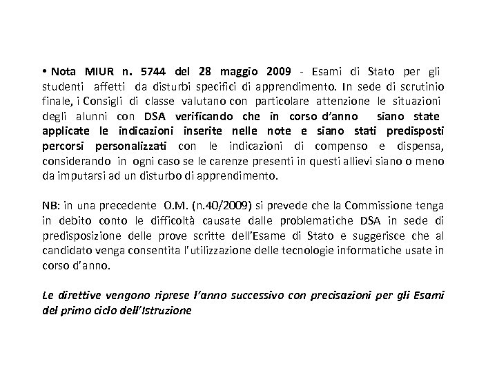  • Nota MIUR n. 5744 del 28 maggio 2009 - Esami di Stato