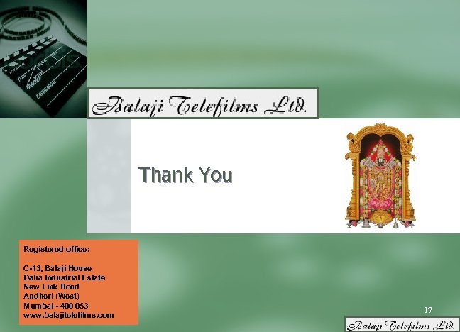 Thank You Registered office: C-13, Balaji House Dalia Industrial Estate New Link Road Andheri