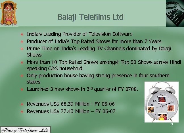 Balaji Telefilms Ltd v v v v India’s Leading Provider of Television Software Producer