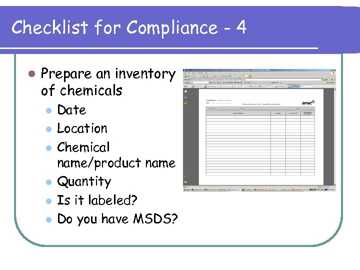 Checklist for Compliance - 4 l Prepare an inventory of chemicals l l l