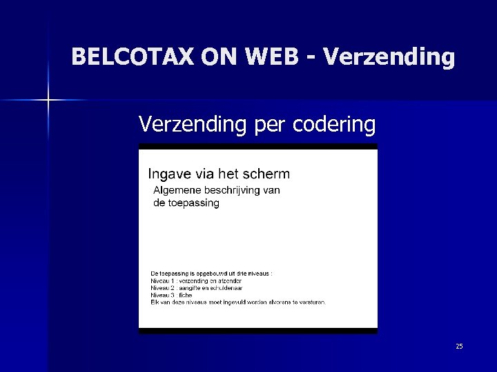 BELCOTAX ON WEB - Verzending per codering 25 
