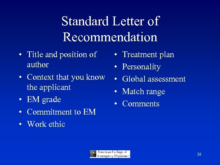 Standard Letter of Recommendation • Title and position of author • Context that you