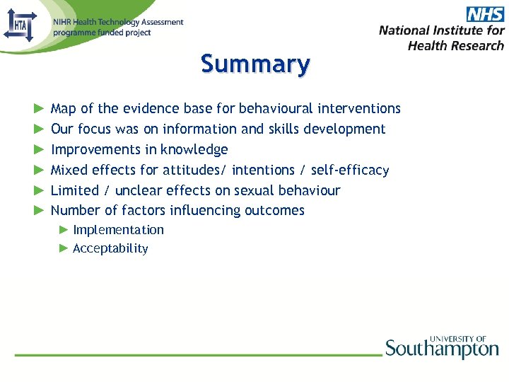 Summary ► ► ► Map of the evidence base for behavioural interventions Our focus