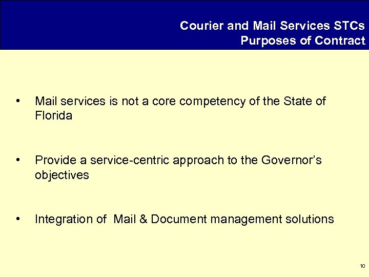 Courier and Mail Services STCs Purposes of Contract • Mail services is not a