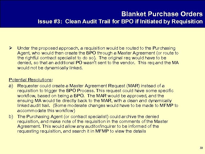 Blanket Purchase Orders Issue #3: Clean Audit Trail for BPO if Initiated by Requisition