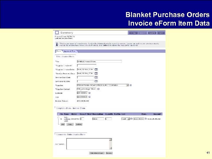 Blanket Purchase Orders Invoice e. Form Item Data 41 