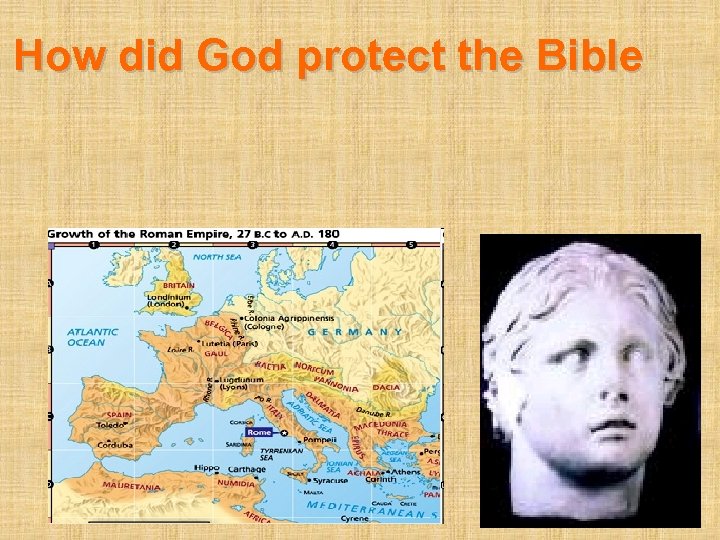 How did God protect the Bible 