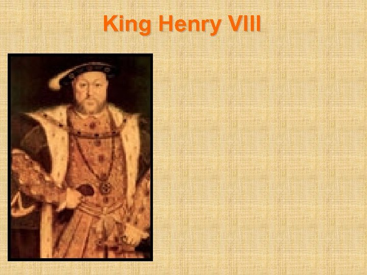 King Henry VIII 