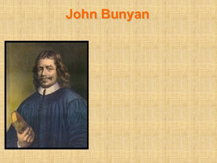 John Bunyan 