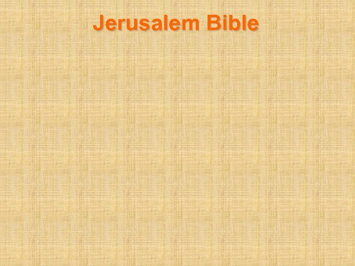 Jerusalem Bible 