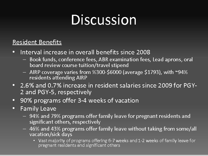 Discussion Resident Benefits • Interval increase in overall benefits since 2008 – Book funds,
